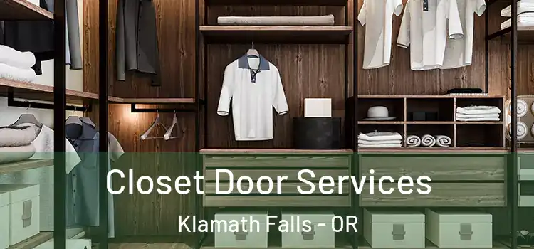 Closet Door Services Klamath Falls - OR
